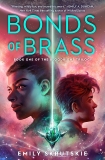 Bonds of Brass: Book One of The Bloodright Trilogy, Skrutskie, Emily