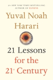 21 Lessons for the 21st Century, Harari, Yuval Noah