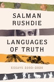 Languages of Truth: Essays 2003-2020, Rushdie, Salman