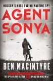 Agent Sonya: Moscow's Most Daring Wartime Spy, Macintyre, Ben