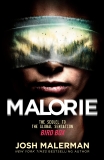 Malorie: A Bird Box Novel, Malerman, Josh