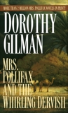 Mrs. Pollifax and the Whirling Dervish, Gilman, Dorothy