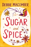 Sugar and Spice, Macomber, Debbie