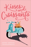 Kisses and Croissants, Jouhanneau, Anne-Sophie