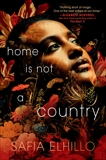 Home Is Not a Country, Elhillo, Safia