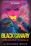 Black Canary: Breaking Silence, Monir, Alexandra