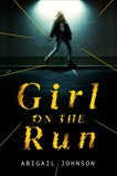 Girl on the Run, Johnson, Abigail