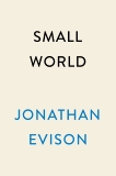 Small World: A Novel, Evison, Jonathan