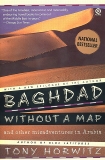 Baghdad without a Map and Other Misadventures in Arabia, Horwitz, Tony