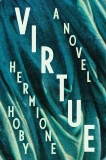 Virtue: A Novel, Hoby, Hermione