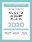 Guide to Literary Agents 2020: The Most Trusted Guide to Getting Published, 