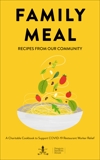 Family Meal: Recipes from Our Community, 