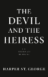 The Devil and the Heiress, St. George, Harper