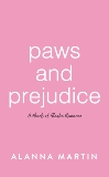 Paws and Prejudice, Martin, Alanna