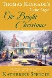 Thomas Kinkade's Cape Light: One Bright Christmas, Spencer, Katherine