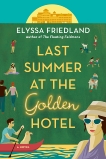 Last Summer at the Golden Hotel, Friedland, Elyssa