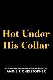 Hot Under His Collar, Christopher, Andie J.