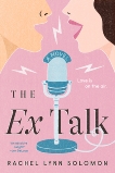 The Ex Talk, Solomon, Rachel Lynn