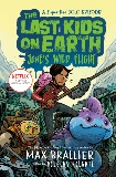 The Last Kids on Earth: June's Wild Flight, Brallier, Max