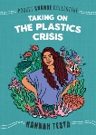 Taking on the Plastics Crisis, Testa, Hannah