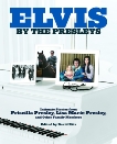 Elvis by the Presleys: Intimate Stories from Priscilla Presley, Lisa Marie Presley, and Other Family Members, Presley, Priscilla & Presley, Lisa Marie