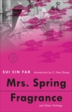 Mrs. Spring Fragrance: and Other Writings, Sui Sin Far