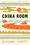 China Room: A Novel, Sahota, Sunjeev