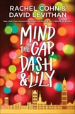 Mind the Gap, Dash & Lily, Levithan, David & Cohn, Rachel