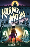 Karma Moon--Ghost Hunter, Savage, Melissa