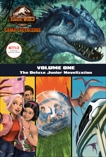 Camp Cretaceous, Volume One: The Deluxe Junior Novelization (Jurassic World:  Camp Cretaceous), Behling, Steve