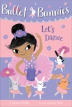 Ballet Bunnies #2: Let's Dance, Reddy, Swapna