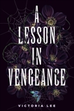 A Lesson in Vengeance, Lee, Victoria