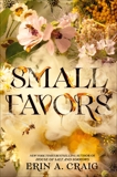 Small Favors, Craig, Erin A.