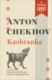 Kashtanka: From Fifty-Two Stories, Chekhov, Anton