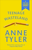 Teenage Wasteland, Tyler, Anne