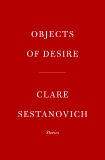 Objects of Desire: Stories, Sestanovich, Clare