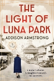 The Light of Luna Park, Armstrong, Addison