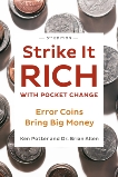 Strike It Rich with Pocket Change: Error Coins Bring Big Money, Potter, Ken & Allen, Brian