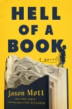 Hell of a Book: A Novel, Mott, Jason