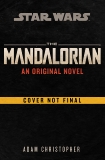 The Mandalorian Original Novel (Star Wars), Christopher, Adam