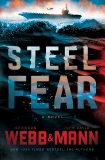 Steel Fear: A Thriller, Mann, John David & Webb, Brandon