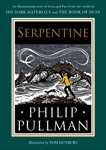 His Dark Materials: Serpentine, Pullman, Philip