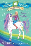 Unicorn Academy Nature Magic #2: Phoebe and Shimmer, Sykes, Julie