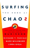 Surfing the Edge of Chaos: The Laws of Nature and the New Laws of Business, Pascale, Richard & Milleman, Mark & Gioja, Linda