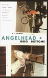 Angelhead: A Memoir, Bottoms, Greg