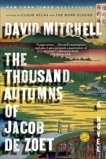 The Thousand Autumns of Jacob de Zoet: A Novel, Mitchell, David