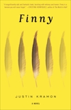 Finny: A Novel, Kramon, Justin