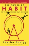 The Power of Habit: Why We Do What We Do in Life and Business, Duhigg, Charles