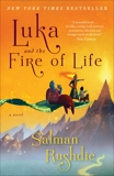 Luka and the Fire of Life: A Novel, Rushdie, Salman