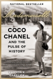 Mademoiselle: Coco Chanel and the Pulse of History, Garelick, Rhonda K.